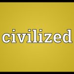 Civilized Lives